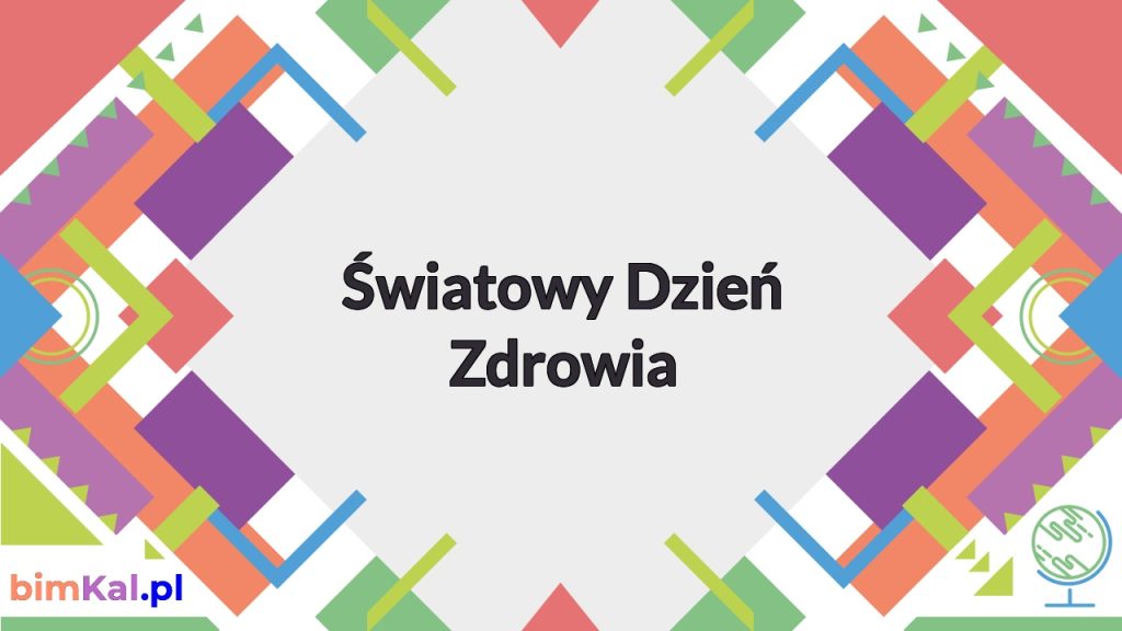 swiatowy dzien zdrowia